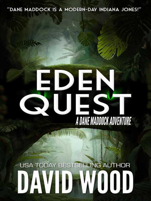 Title details for Eden Quest- a Dane Maddock Adventure by David Wood - Available